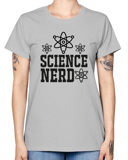science nerd 63# - general science -  Missy T-Shirt