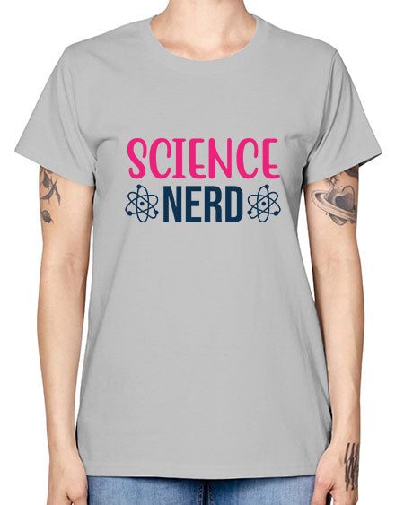 science nerd 65# - general science -  Missy T-Shirt
