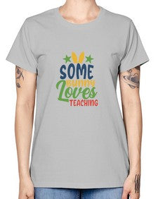 some bunny loves teaching Style 359# - teacher -  Missy T-Shirt