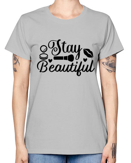 stay beautiful 19# - beauty - fashion -  Missy T-Shirt