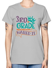third grade nailed it 969# - third grade -  Missy T-Shirt