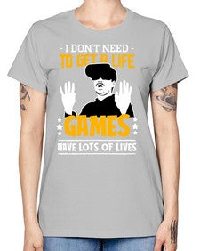 to get a life game 159# - video games -  Missy T-Shirt