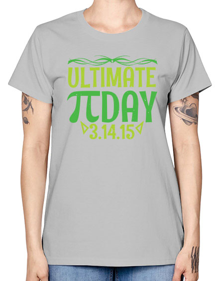 ultimate Pi day 49# - pi -  Missy T-Shirt