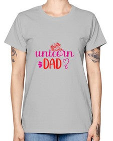 unicorn dad 453# - unicorn -  Missy T-Shirt