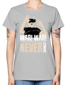 war war never changes 162# - video games -  Missy T-Shirt