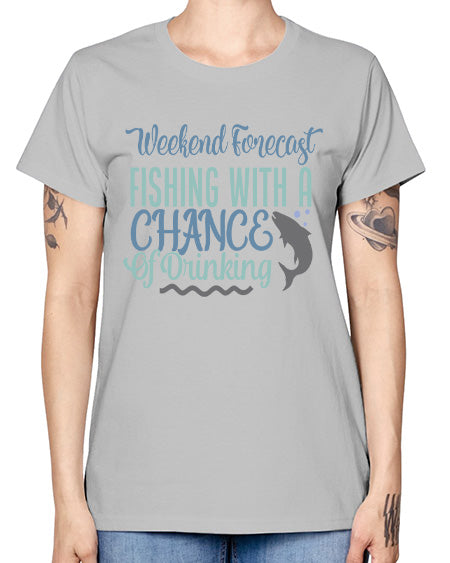 weekend forecast fishing with a chance of drinking 91# - shark-fish -  Missy T-Shirt