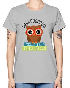 whooos ready for third grade 1009# - third grade -  Missy T-Shirt