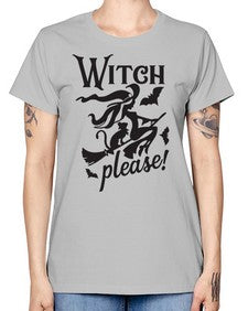 witch please 13# - witch -  Missy T-Shirt