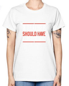 A teacher should have a creative mind Style 564# - teacher -  Missy T-Shirt