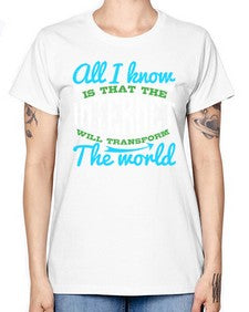 All I know is that the Internet will transform the world 68# - internet -  Missy T-Shirt