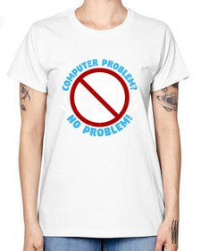 Computer problem no problem 8# - computer -  Missy T-Shirt
