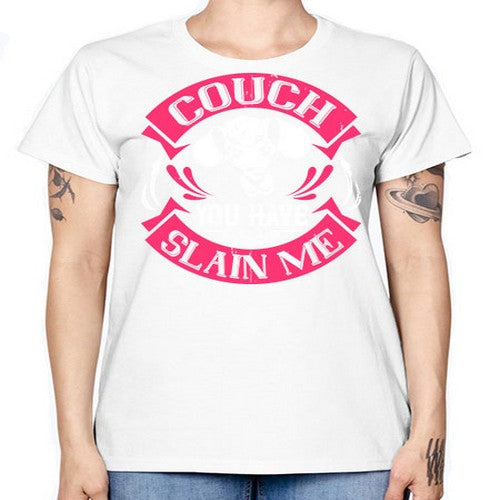 Couch You Have Slain Me Style 3# - dogs -  Missy T-Shirt