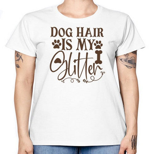 Dog Hair Is My Glitter Style 100# - dogs -  Missy T-Shirt
