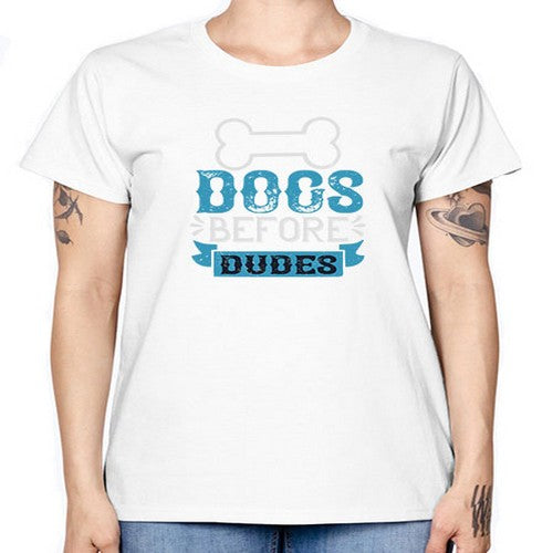Dogs Before Dudes Style 215# - dogs -  Missy T-Shirt