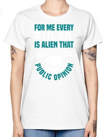 Every ruler is an alien 52# - ufo -  Missy T-Shirt