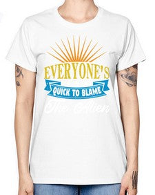 Everyones quick to blame the alien 54# - ufo -  Missy T-Shirt