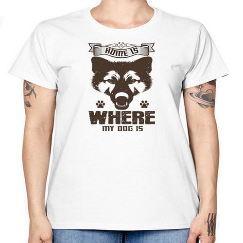 Home Is Where My Dog Is Style 202# - dogs -  Missy T-Shirt