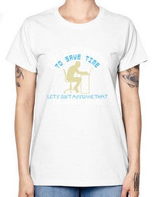 I am a programmer to save time I am never wrong 42# - computer -  Missy T-Shirt