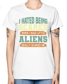 I hated being scared when i was little 13# - ufo -  Missy T-Shirt