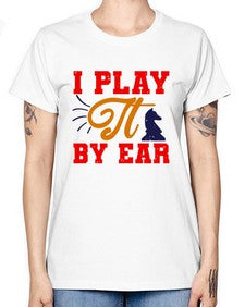 I play it by ear 109# - chess -  Missy T-Shirt