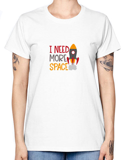Ineedmorespace 18# - space -  Missy T-Shirt