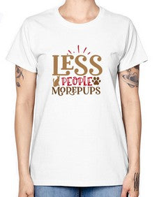 Less People More Pups Style 18# - cats -  Missy T-Shirt