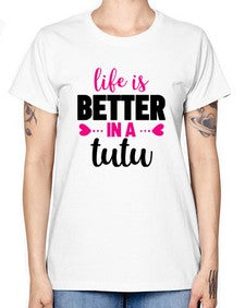 Life is better in a tutu 153# - ballet -  Missy T-Shirt