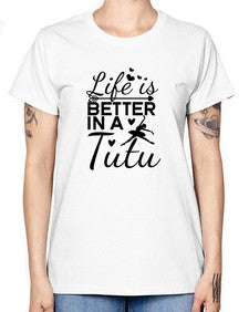 Life is better in a tutu 155# - ballet -  Missy T-Shirt