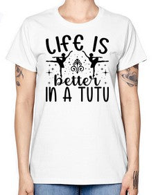 Life is better in a tutu 156# - ballet -  Missy T-Shirt