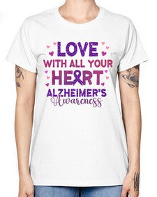 Love With All Your Heart Alzheimer 195# - alzheimers -  Missy T-Shirt