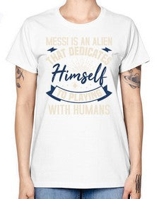 Messi is alien that dedicates himself 33# - ufo -  Missy T-Shirt