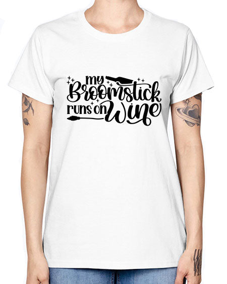 My Broomstick Runs On Wine Style 34# - beauty - fashion -  Missy T-Shirt