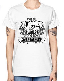 Not All Angels Have Wings Some Have Stethoscopes Style Style 1135# - nurse -  Missy T-Shirt