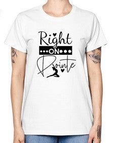 Right on pointe 182# - ballet -  Missy T-Shirt