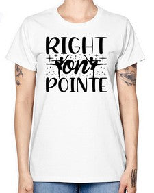 Right on pointe 183# - ballet -  Missy T-Shirt