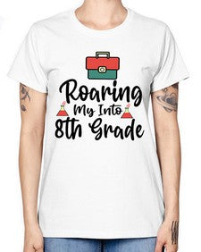 Roaring My Into eighth Grade 757# - eighth grade -  Missy T-Shirt