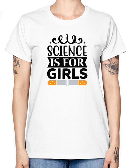 Science Is For Girls 99# - general science -  Missy T-Shirt