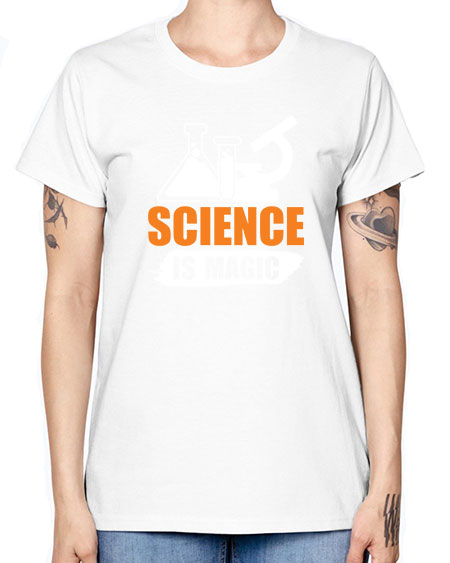 Science Is Magic 91# - general science -  Missy T-Shirt