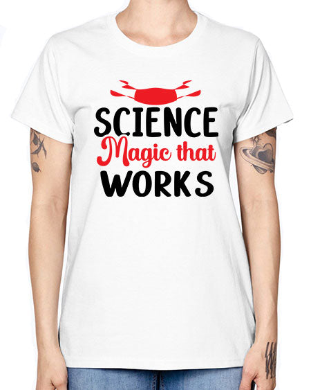 Science Magic that works 74# - general science -  Missy T-Shirt