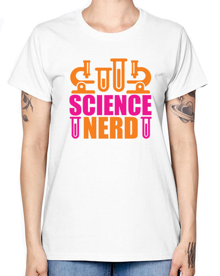 Science Nerd 59# - general science -  Missy T-Shirt