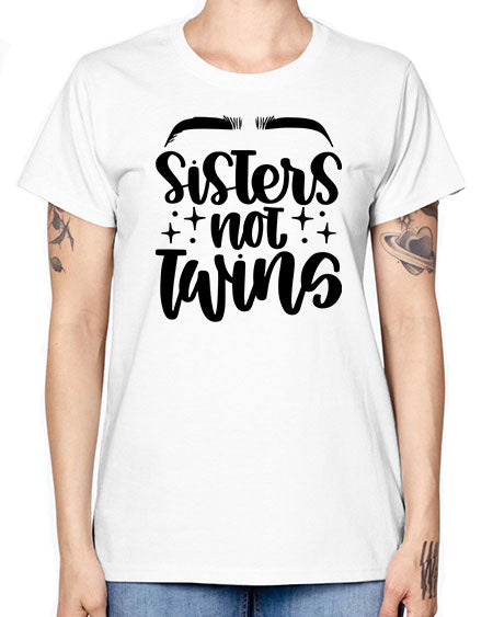 Sister Not Twins Style 23# - beauty - fashion -  Missy T-Shirt