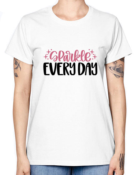 Sparkle Every Day Style 21# - beauty - fashion -  Missy T-Shirt