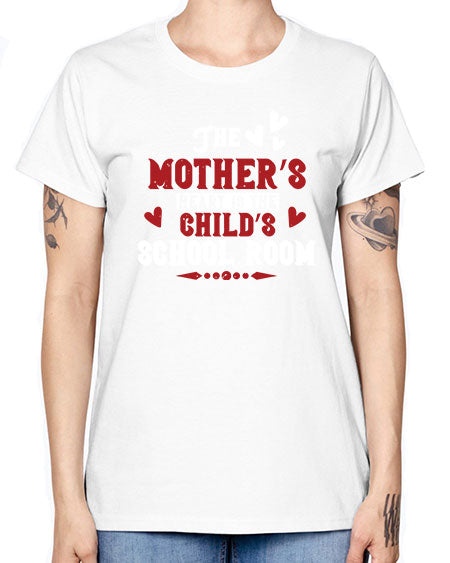 The mother’s heart is the child’s school room Style 221# - kids -  Missy T-Shirt