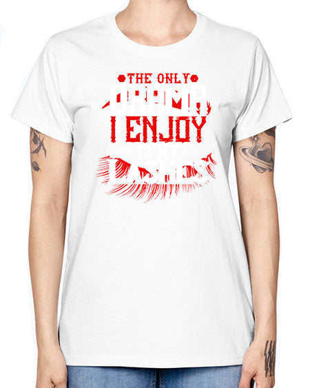 The only drama I enjoy is my lashes Style 182# - beauty - fashion -  Missy T-Shirt