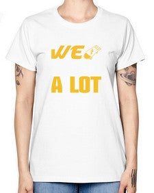 We clean a lot Style 465# - cleaner -  Missy T-Shirt