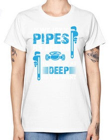 We lay pipes as big as you want as deep as you want1607# - plumber -  Missy T-Shirt