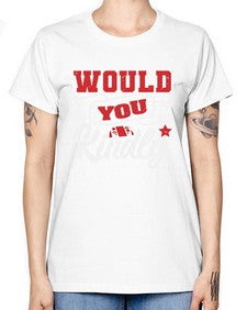 Would you kindly 55# - video games -  Missy T-Shirt