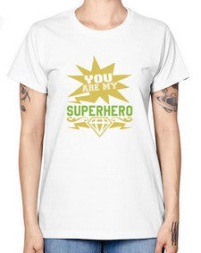 You are my superhero 269# - cartoon super hero -  Missy T-Shirt