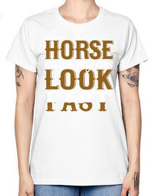 does this horse make my ass look fast - horse -  Missy T-Shirt