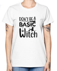 don’t be a basic witch 42# - witch -  Missy T-Shirt